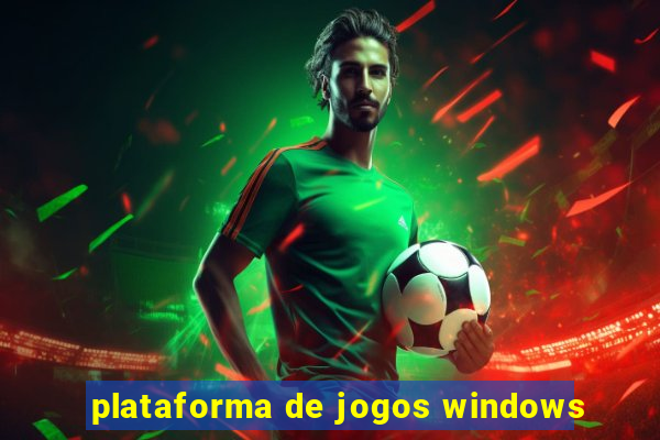 plataforma de jogos windows