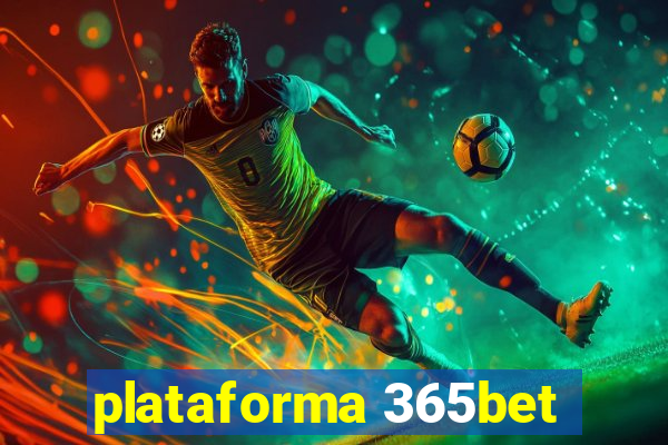 plataforma 365bet