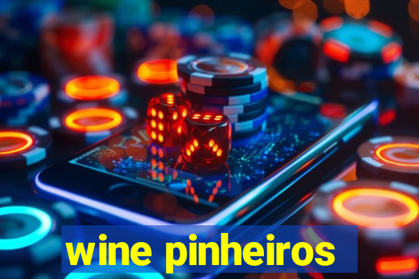 wine pinheiros