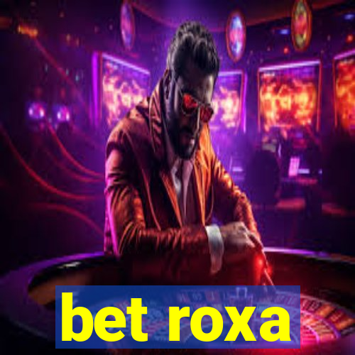 bet roxa