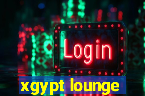 xgypt lounge