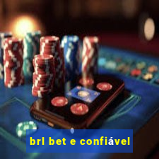 brl bet e confiável