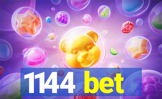 1144 bet