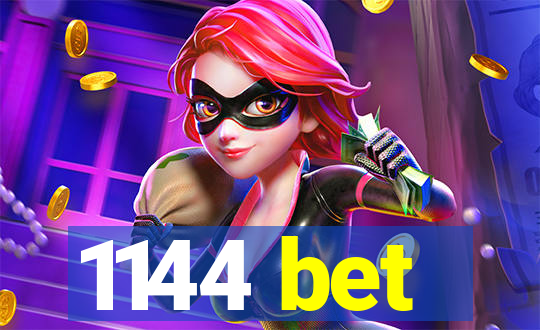 1144 bet