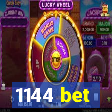 1144 bet