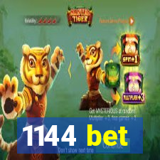 1144 bet