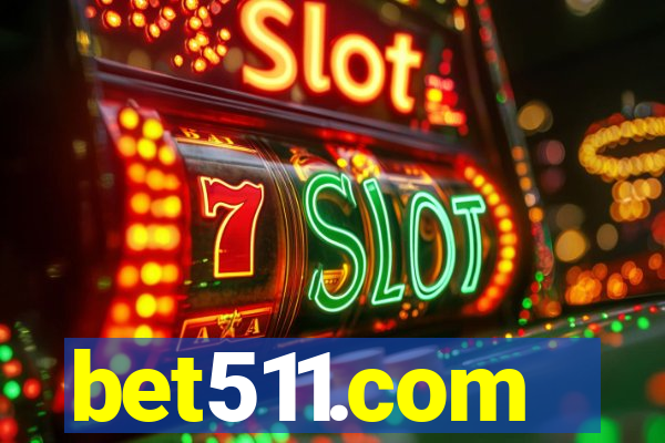 bet511.com