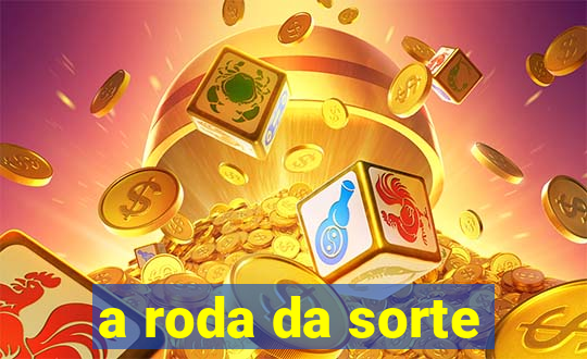 a roda da sorte