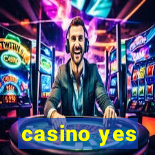 casino yes