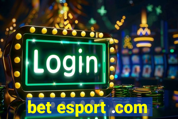 bet esport .com