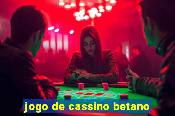 jogo de cassino betano