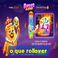 o que rollover