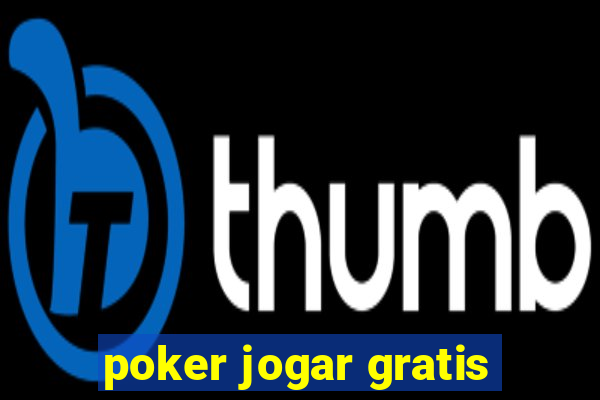 poker jogar gratis