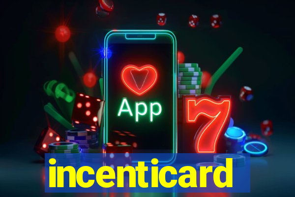 incenticard