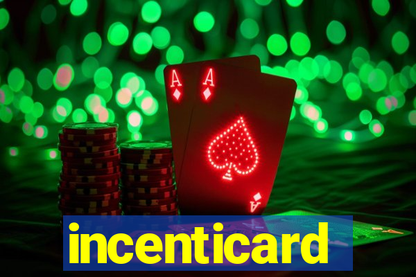 incenticard