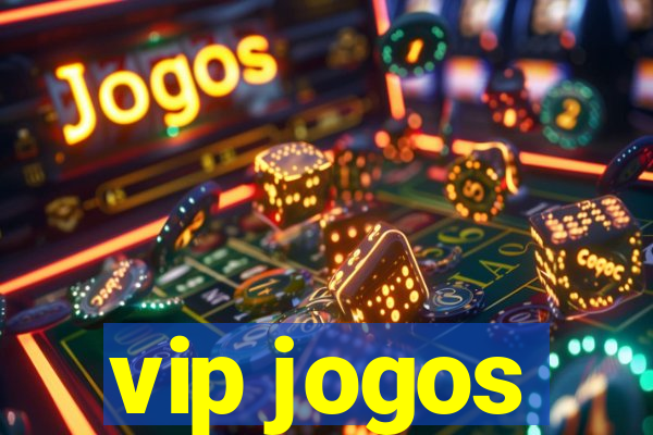 vip jogos