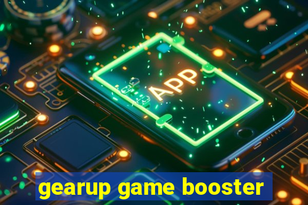 gearup game booster