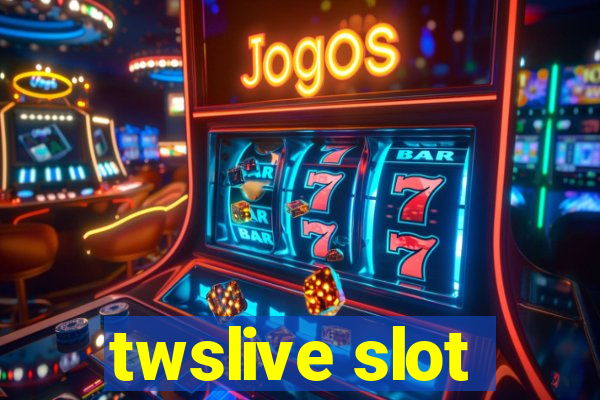 twslive slot