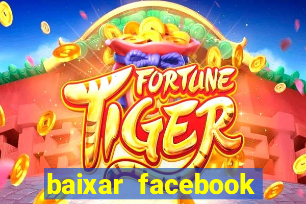 baixar facebook lite baixaki