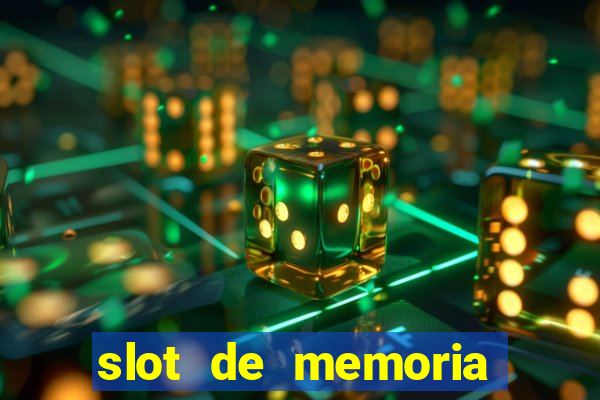 slot de memoria ram 8gb