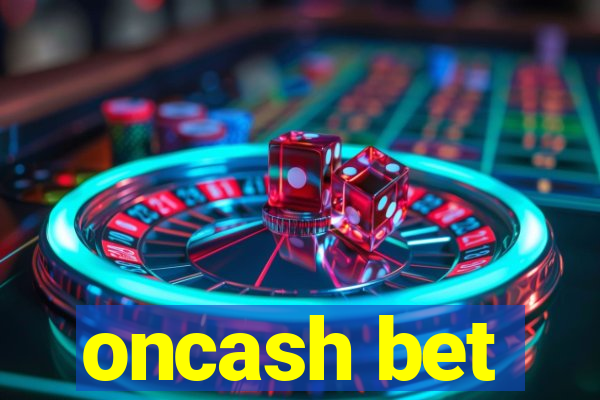 oncash bet