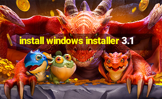 install windows installer 3.1