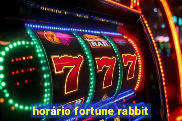 horário fortune rabbit