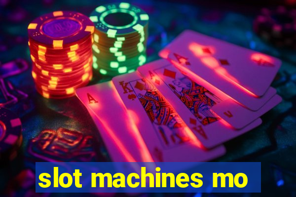 slot machines mo