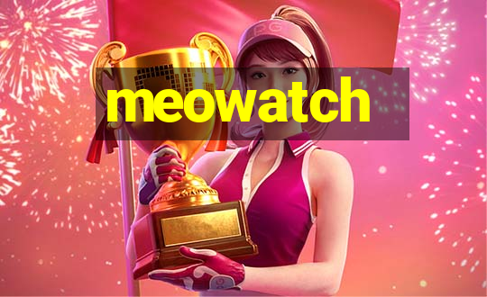 meowatch