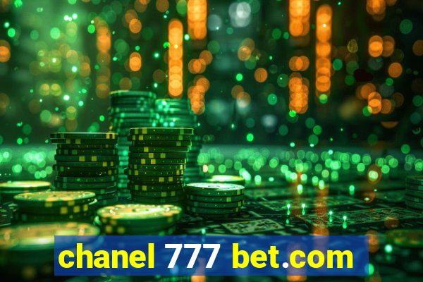 chanel 777 bet.com