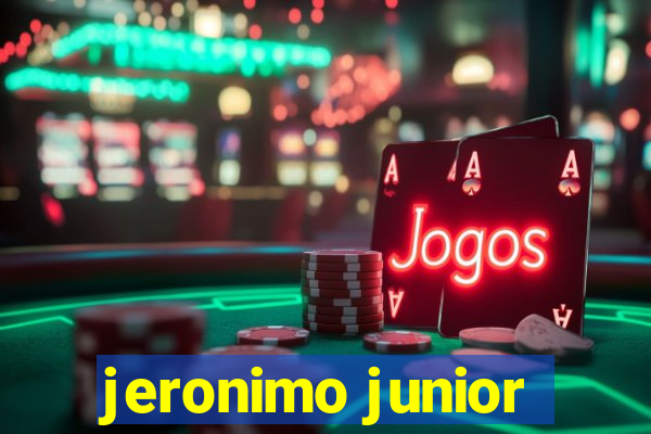 jeronimo junior