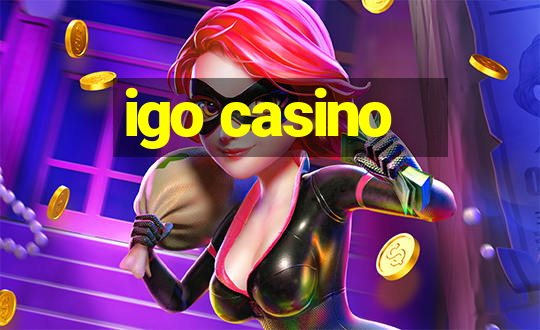 igo casino