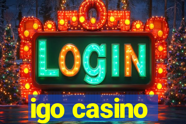 igo casino