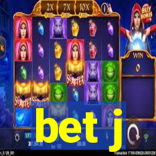 bet j