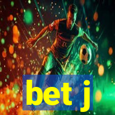 bet j