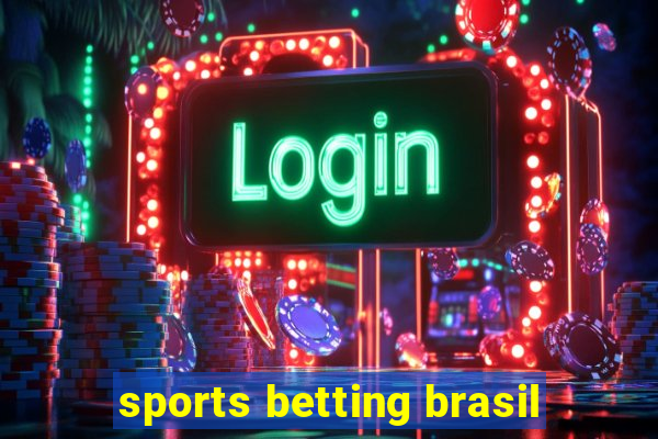 sports betting brasil