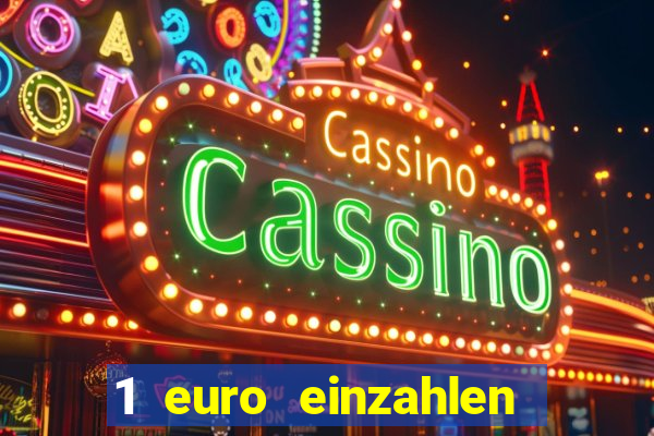 1 euro einzahlen casino bonus