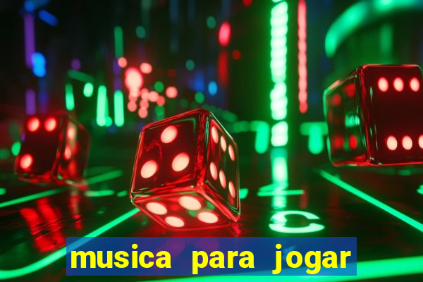 musica para jogar o bouquet