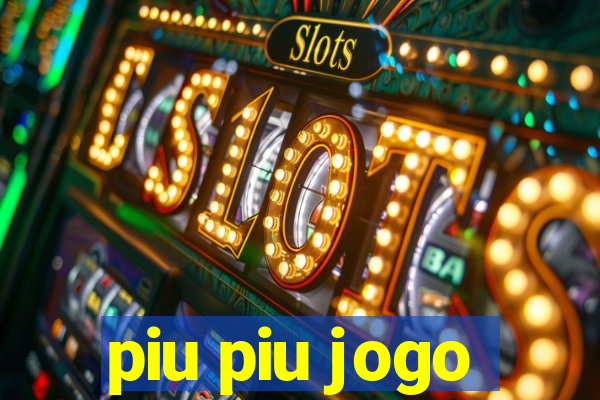 piu piu jogo