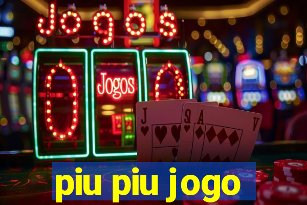 piu piu jogo