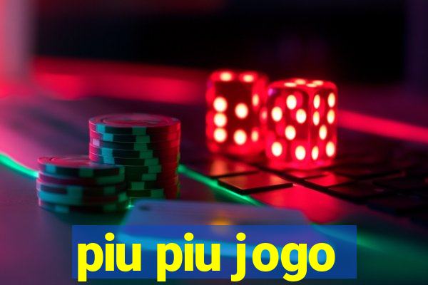 piu piu jogo