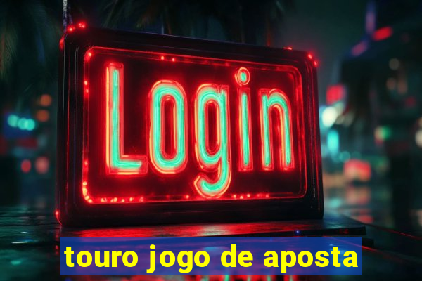 touro jogo de aposta