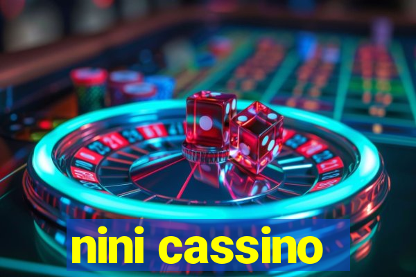 nini cassino