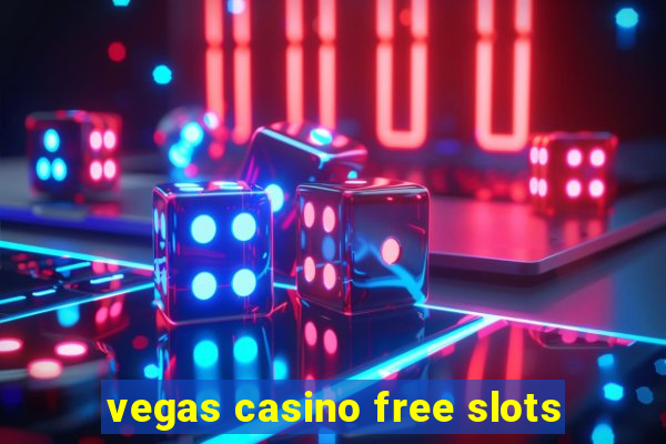 vegas casino free slots