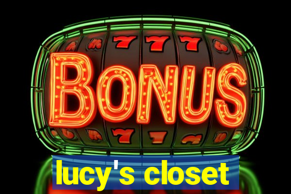 lucy's closet