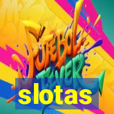 slotas