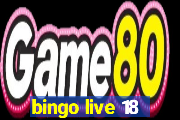 bingo live 18