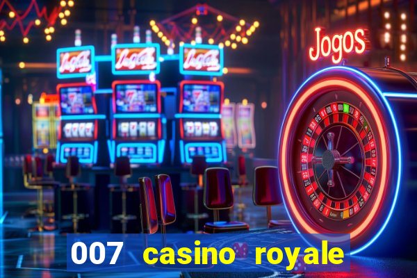 007 casino royale dublado online 720