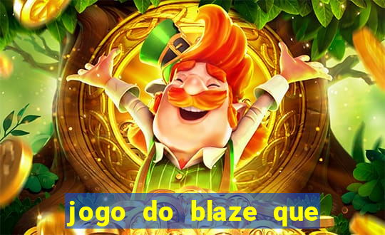 jogo do blaze que mais paga