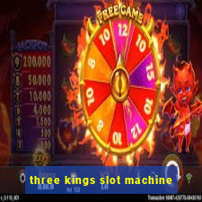 three kings slot machine